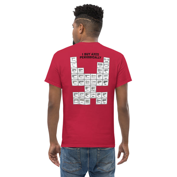 I Buy Axes Periodically - Heavy Weight Tee