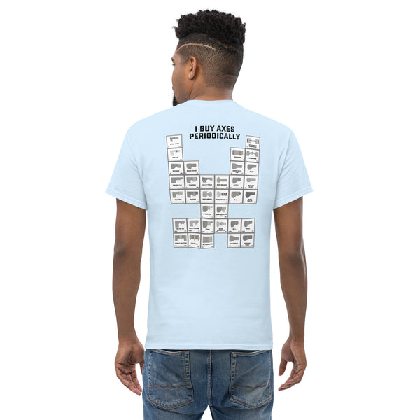 I Buy Axes Periodically - Heavy Weight Tee