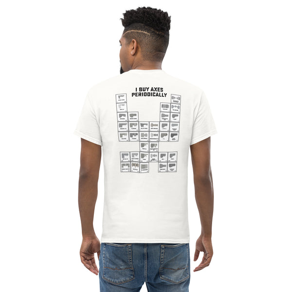 I Buy Axes Periodically - Heavy Weight Tee